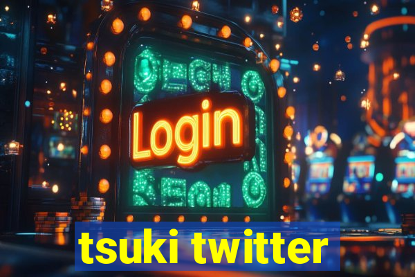 tsuki twitter